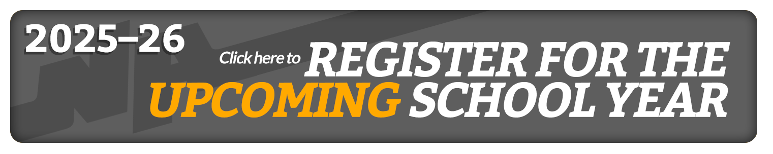 Register for the upcoming 2025-26 school year